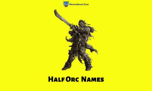 Half Orc Names