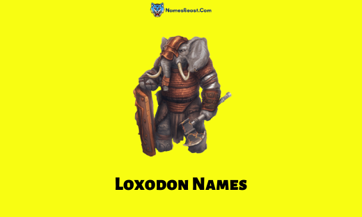 Loxodon Names