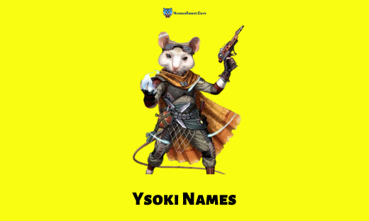 Ysoki Names