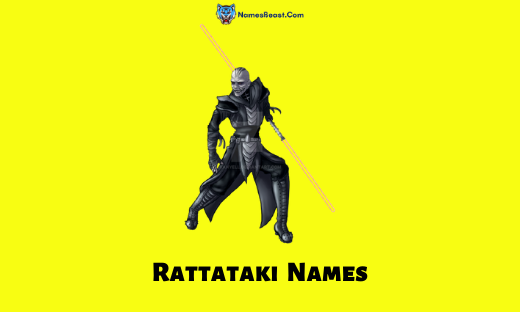 Rattataki Names