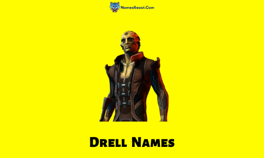 Drell Names