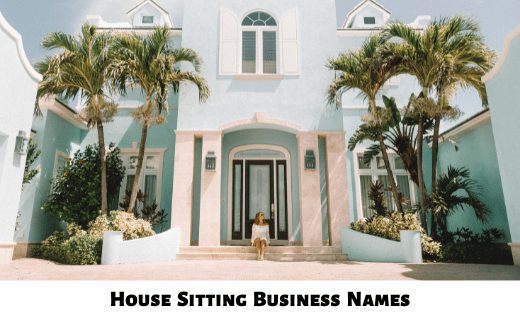 House Sitting Business Names