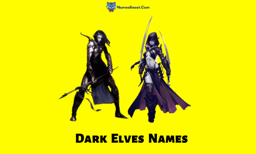 Dark Elves Names