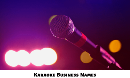 Karaoke Business Names
