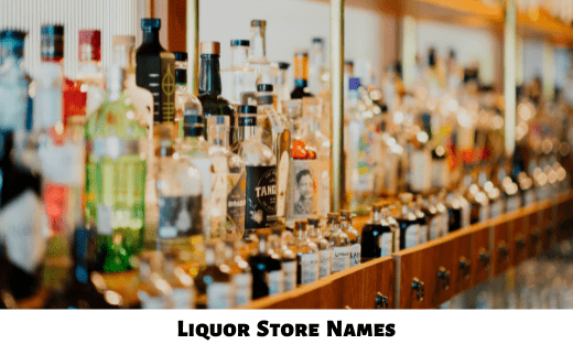 544 Liquor Store Names Ideas and Suggestions