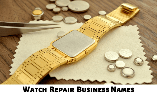Watch Repair Business Names