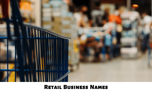 Retail Business Names
