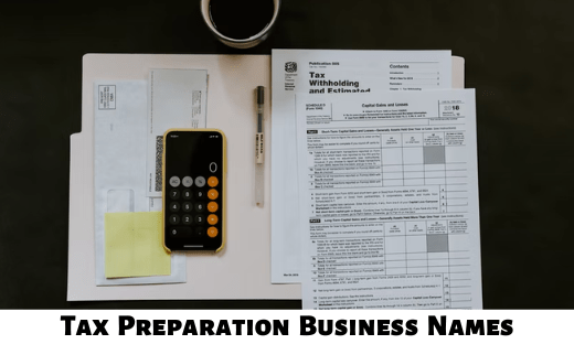 Tax Preparation Business Names